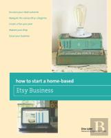 How To Start A Home-Based Etsy Business