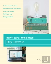 How To Start A Home-Based Etsy Business