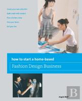 How To Start A Home-Based Fashion Design Business