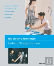How To Start A Home-Based Fashion Design Business