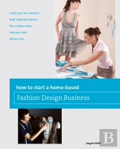 How To Start A Home-Based Fashion Design Business