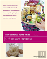 How To Start A Home-Based Gift Basket Business