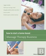 How To Start A Home-Based Massage Therapy Business
