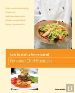 Bertrand.pt - How To Start A Home-Based Personal Chef Business