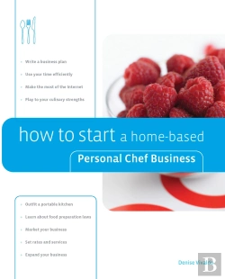 Bertrand.pt - How To Start A Home-Based Personal Chef Business