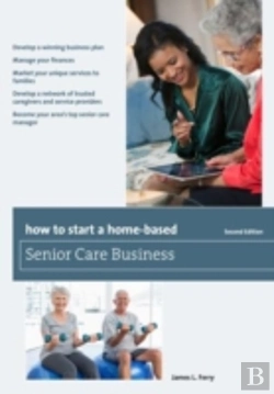 Bertrand.pt - How To Start A Home-Based Senior Care Business