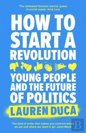 How To Start A Revolution