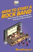 How To Start A Rock Band