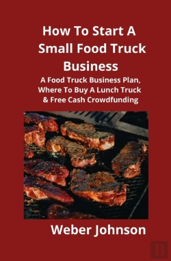 Bertrand.pt - How To Start A Small Food Truck Business