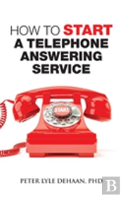 How To Start A Telephone Answering Service