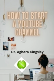 How To Start A Youtube Channel