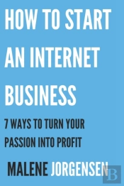 How To Start An Internet Business
