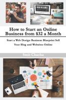 How To Start An Online Business From $32 A Month