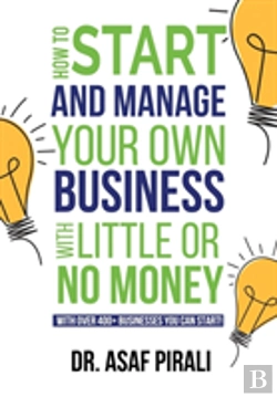 Bertrand.pt - How To Start And Manage Your Own Business With Little Or No Money