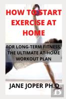 How To Start Exercise At Home