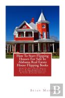 How To Start Flipping Houses For Sale In Alabama Real Estate House Flipping Books