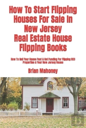 How To Start Flipping Houses For Sale In New Jersey Real Estate House Flipping Books