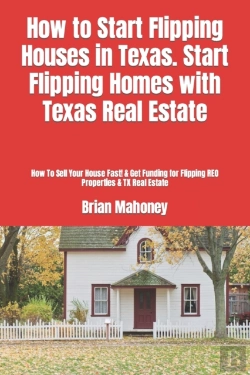 Bertrand.pt - How To Start Flipping Houses In Texas. Start Flipping Homes With Texas Real Estate
