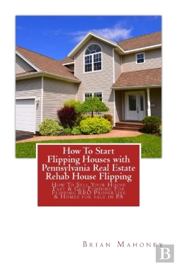 Bertrand.pt - How To Start Flipping Houses With Pennsylvania Real Estate Rehab House Flipping