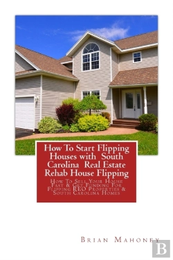 Bertrand.pt - How To Start Flipping Houses With  South Carolina  Real Estate Rehab House Flipping