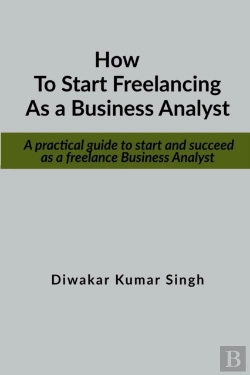 Bertrand.pt - How To Start Freelancing As A Business Analyst