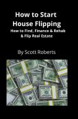 How To Start House Flipping
