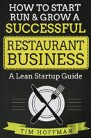 How To Start, Run & Grow A Successful Restaurant Business