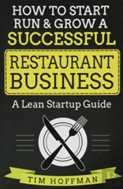 How To Start, Run & Grow A Successful Restaurant Business