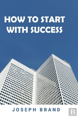 Bertrand.pt - How To Start With Success (2 Books In 1)