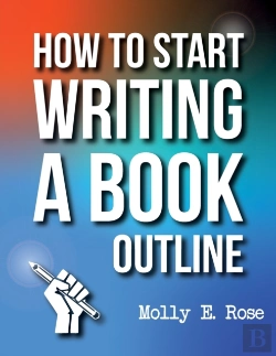 Bertrand.pt - How To Start Writing A Book Outline