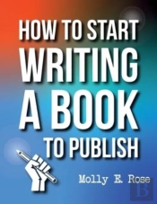 How To Start Writing A Book To Publish