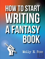 How To Start Writing A Fantasy Book