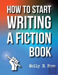 How To Start Writing A Fiction Book
