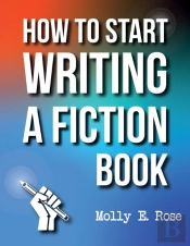 How To Start Writing A Fiction Book