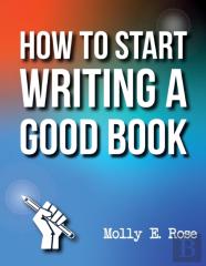 How To Start Writing A Good Book