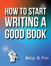 How To Start Writing A Good Book