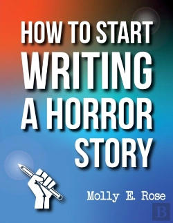 Bertrand.pt - How To Start Writing A Horror Story