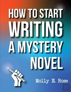 Bertrand.pt - How To Start Writing A Mystery Novel