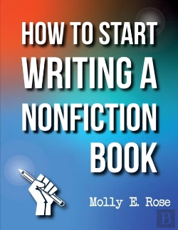 Bertrand.pt - How To Start Writing A Nonfiction Book