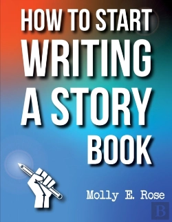 Bertrand.pt - How To Start Writing A Story Book