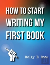 How To Start Writing My First Book