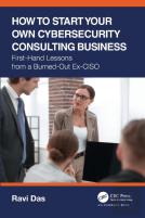 How To Start Your Own Cybersecurity Consulting Business