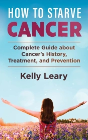 How To Starve Cancer
