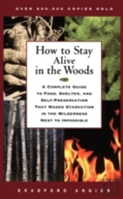 How To Stay Alive In The Woods