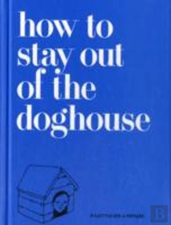 Bertrand.pt - How To Stay Out Of The Doghouse