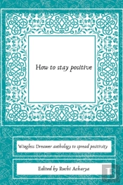 How To Stay Positive