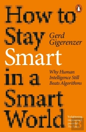 How To Stay Smart In A Smart World
