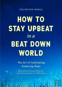Bertrand.pt - How To Stay Upbeat In A Beat Down World