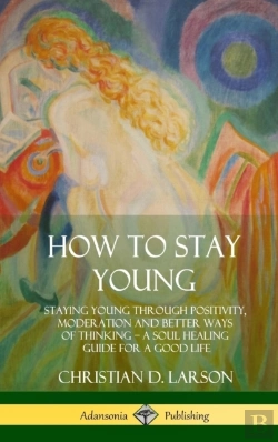 Bertrand.pt - How To Stay Young