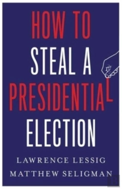 Bertrand.pt - How To Steal A Presidential Election